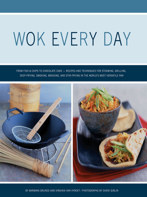 Title details for Wok Every Day by Barbara Grunes - Available